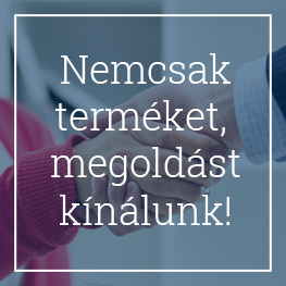 Nemcsak terméket, megoldást kínálunk!